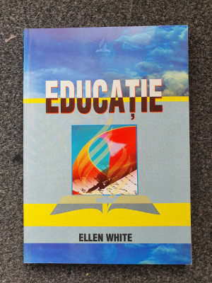 EDUCATIE - Ellen White foto