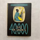 Jacques Chailley - 40000 ani de muzica