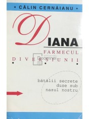 Calin Cernaianu - Diana - Farmecul diversiunii (Editia: 1998) foto