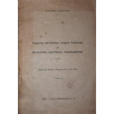 AGONIA VECHIULUI REGIM FRANCEZ SI FORMAREA SPIRITULUI REVOLUTIONAR