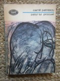 CAMIL PETRESCU - PATUL LUI PROCUST