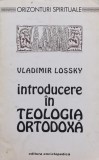 Introducere in teologia ortodoxa - 1993 - Vladimir Lossky (xx55)