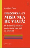 Descopera-ti misiunea de viata! - Angelique Preux