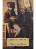 Sherwood Anderson - Winesburg, Ohio (Editia: 2016)