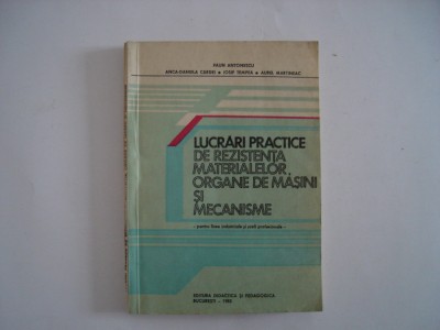 Lucrari practice de rezistenta materialelor, organe de masini si mecanisme foto