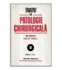 Eugen Proca - Tratat de patologie chirurgicala vol. V, partea a