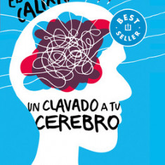Un Clavado a Tu Cerebro / Take a Dive Into Your Brain