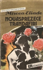 Nouasprezece Trandafiri - Mircea Eliade foto