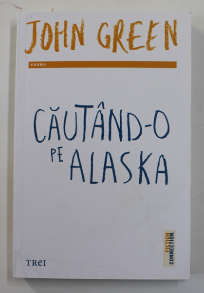 CAUTAND-O PE ALASKA de JOHN GREEN, 2014