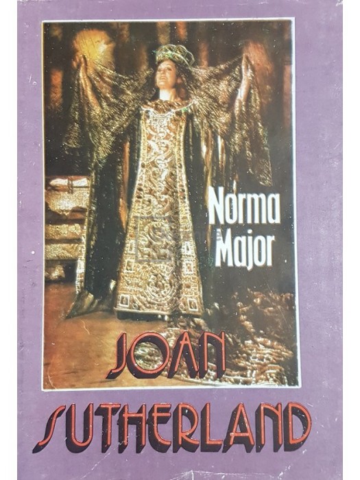 Norma Major - Joan Sutherland (Editia: 1993)