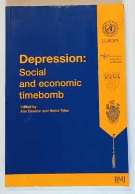 DEPRESSION : SOCIAL AND ECONOMIC TIMEBOMB by ANN DAWSON and ANDRE TYLEE , 2001 foto