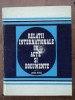 Relatii internationale in acte si documente vol 2- Alexandru Vianu, Constantin Buse