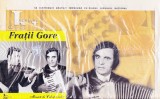 CD Populara: Fratii Gore ( disc nr.9 + ziar supliment Jurnalul - SIGILAT - vezi descriere )