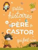 Petites histoires du P&egrave;re Castor qui font rire |