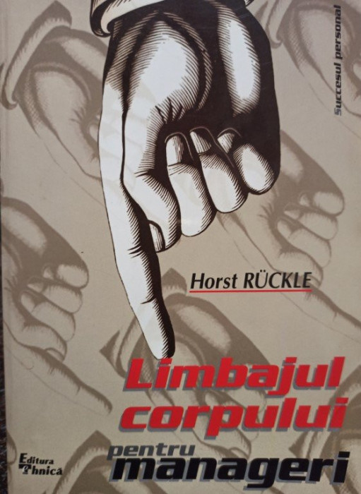 Horst Ruckle - Limbajul corpului pentru manageri (2001)
