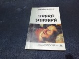 Cumpara ieftin ION MARCULESCU - CIOARA SCHIOAPA
