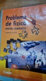Probleme de fizica pentru gimnaziu clasele VI-VIII - Florin Macesanu