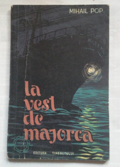 (C399) MIHAIL POP - LA VEST DE MAJORCA
