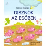 Diszn&oacute;k az esőben - M&oacute;ricz Zsigmond