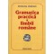 Gramatica practica a limbii romane 2008 - Stefania Popescu