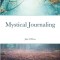 Mystical Journaling