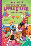 Karen&#039;s Sleepover (Baby-Sitters Little Sister #9)