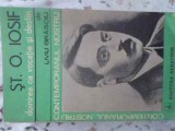 ST. O. IOSIF: Doina ca Vocatie si Destin - Liviu Grasoiu, biografie, Editura Albatros, 1985, 172 pagini