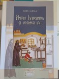 Sfantul Antim Ivireanul si Vremea Lui - Radu Albala, Editura Basilica, 2016, 223 pagini