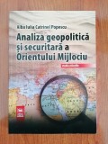Alba Iulia Catrinel Popescu, Analiza geopolitică și securitară a Orientului Mijlociu. Studiu științific