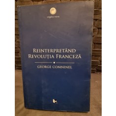 Reinterpretand revolutia franceza - George Comninel