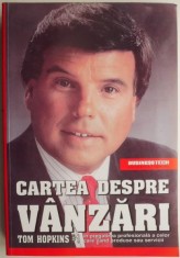 Cartea despre vanzari &ndash; Tom Hopkins