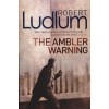 The Ambler Warning - Robert Ludlum