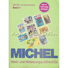 Michel-Europa-Katalog Band 1 - West-Und Mitteleuropa 2004/2005