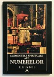 Elementele Spirituale ale Numerelor, Mistica Numerelor, Eugen Bindel, numerologie, spiritualitate, istorie, arta, astrologie, geometrie, mistica,