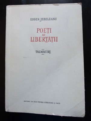 Eugen Jebeleanu - Poeți ai libertății (tălmăciri) foto