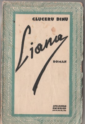 Cluceru Dinu - Liana (ed. princeps) foto