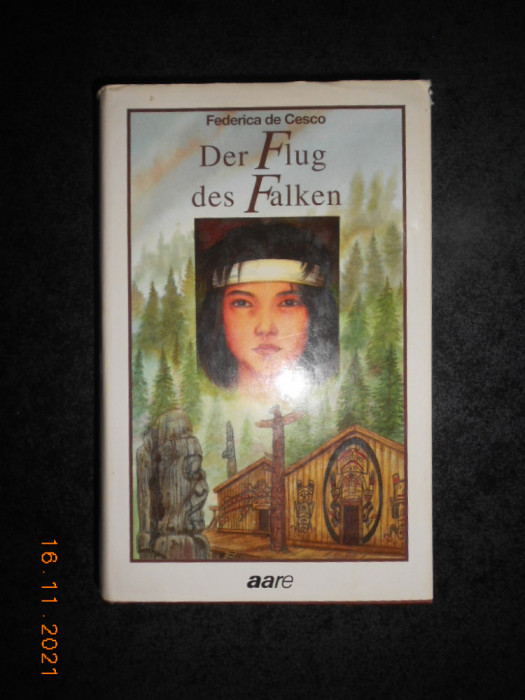 FEDERICA DE CESCO - DER FLUG DES FALKEN (1993, editie cartonata)