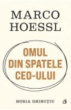 Marco Hoessl. Omul din spatele CEO-ului - Horia Ghibutiu