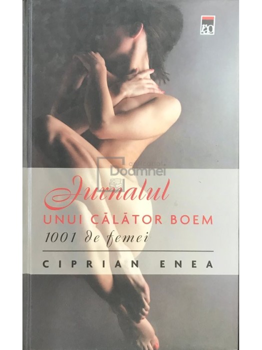 Ciprian Enea - Jurnalul unui calator boem (Editia: 2012)
