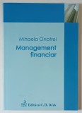 MANAGEMENT FINANCIAR de MIHAELA ONOFREI , 2006