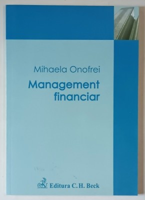 MANAGEMENT FINANCIAR de MIHAELA ONOFREI , 2006 foto