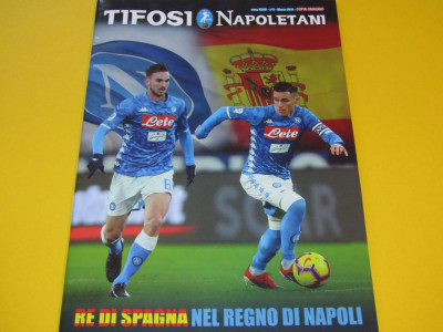 Revista fotbal - &amp;quot;Tifosi Napoletani&amp;quot; (SSC NAPOLI - ITALIA) martie 2019 foto