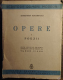 Alexandru Macedonski - Opere I Poezii (ed. Tudor Vianu)