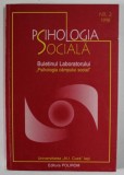 PSIHOLOGIA SOCIALA, BULETINUL LABORATORULUI &#039; PSHILOGIA CAMPULUI SOCIAL &#039; NR. 2 , 1998