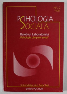 PSIHOLOGIA SOCIALA, BULETINUL LABORATORULUI &amp;#039; PSHILOGIA CAMPULUI SOCIAL &amp;#039; NR. 2 , 1998 foto
