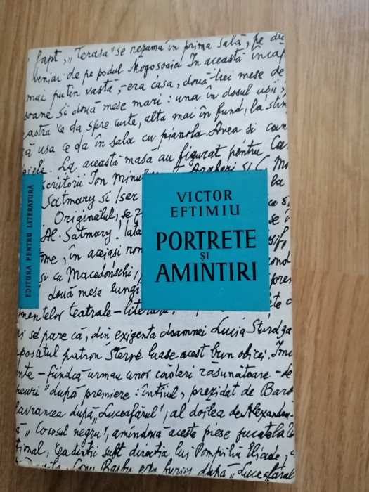 Victor Eftimiu - Portrete si amintiri