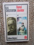 Hanul zburator - G. K. Chesterton, Univers, Roman, Beletristica, 286 pagini, editura 1985, 1974, ACS