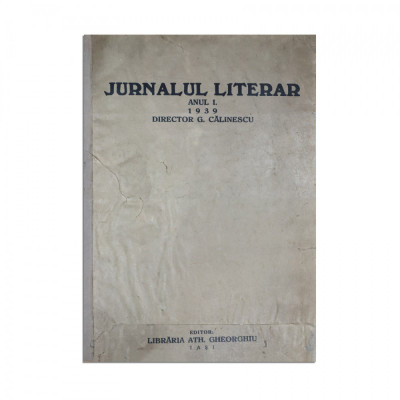 Publicația &amp;bdquo;Jurnalul Literar&amp;rdquo;, Anul I, 1939 - George Călinescu foto