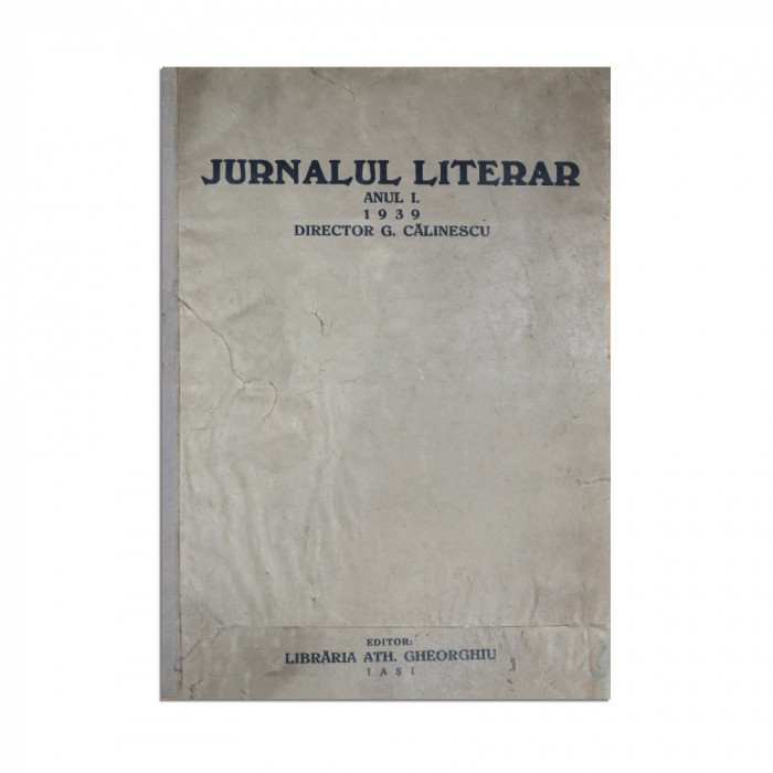 Publicația &bdquo;Jurnalul Literar&rdquo;, Anul I, 1939 - George Călinescu