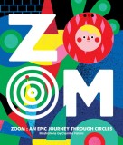ZOOM ― An Epic Journey Through Circles |, 2019